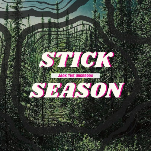 Stick Season