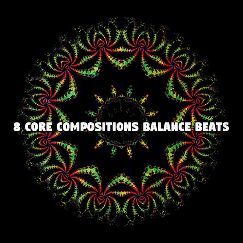 8 Core Compositions Balance Beats