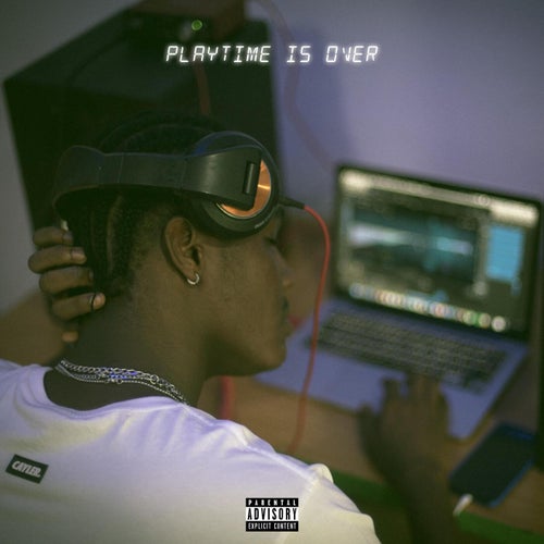 Playtime Is Over