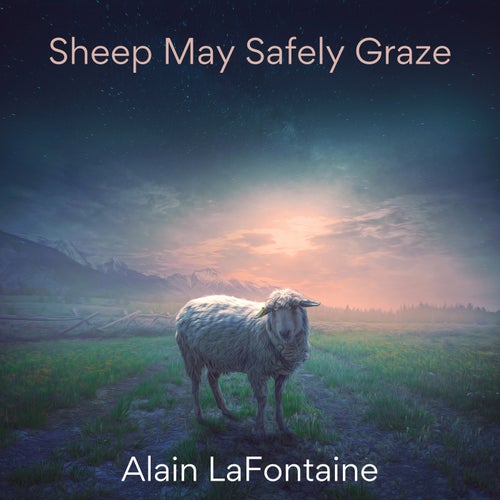 Sheep May Safely Graze