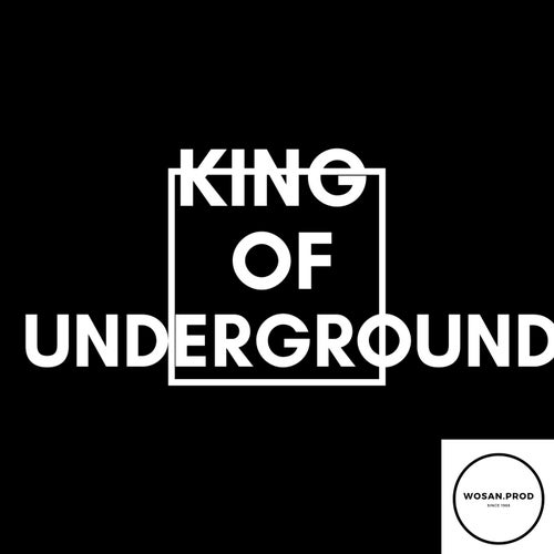 KING OF UNDERGROUND