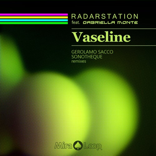 Vaseline (feat. Gabriella Monte)