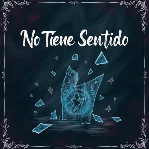 No Tiene Sentido (Cover)