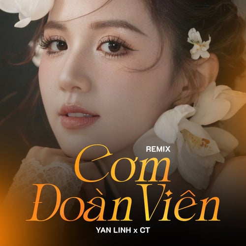 Cơm Đoàn Viên (Remix)