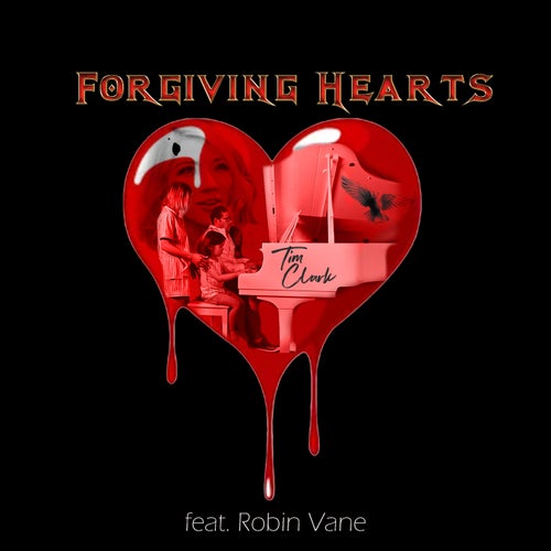 Forgiving Hearts (feat. Robin Vane)