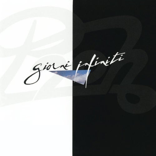 Giorni Infiniti (2012 Remaster)