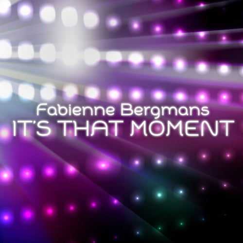 It's That Moment