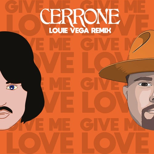 Give Me Love (Louie Vega Remix)