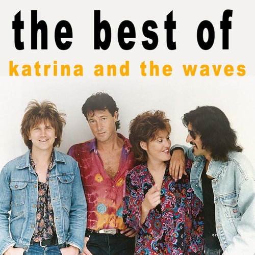The Best of Katrina and the Waves