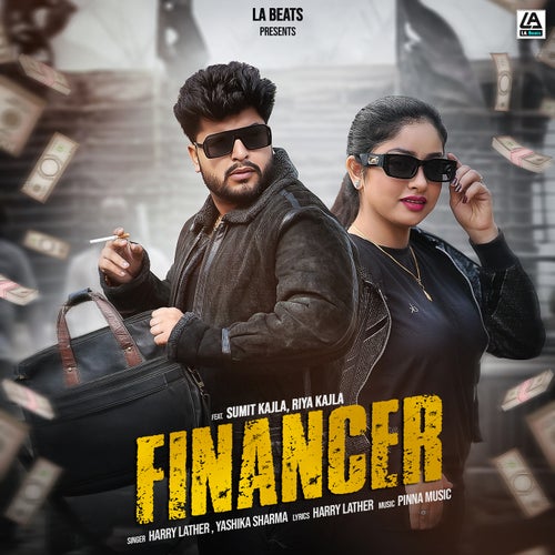 Financer (feat. Sumit Kajla & Riya Kajla)