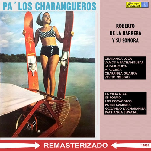 Pa' Los Charangueros (Remasterizado)