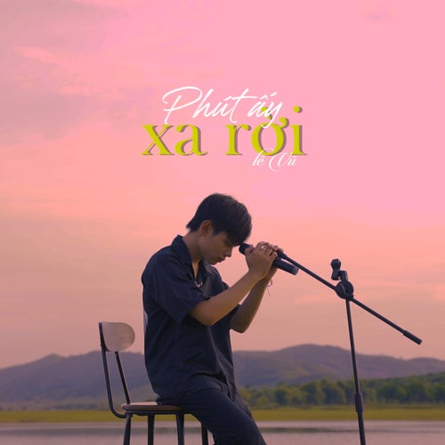 Phút Ấy Xa Rời