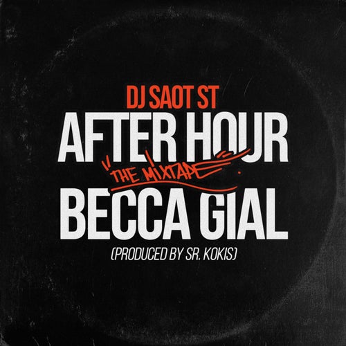 BECCA GIAL #25 AFTER HOUR THE MIXTAPE