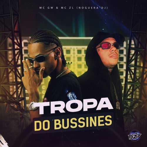 TROPA DO BUSSINES