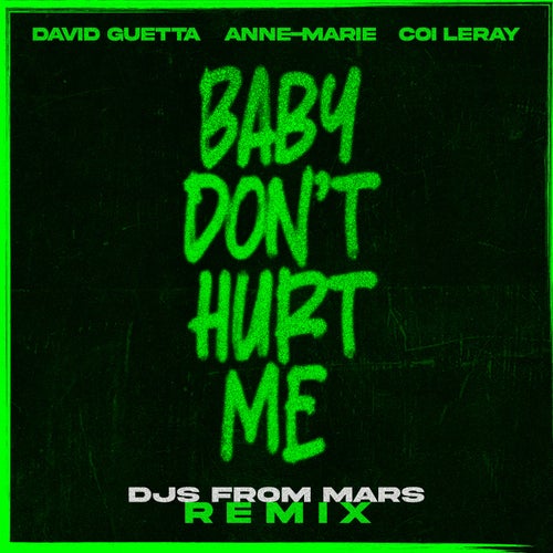 Baby Don't Hurt Me (feat. Coi Leray)
