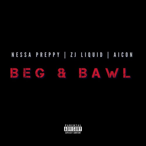 Beg & Bawl