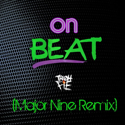 On Beat (Major Nine Remix)