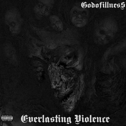 Everlasting Violence