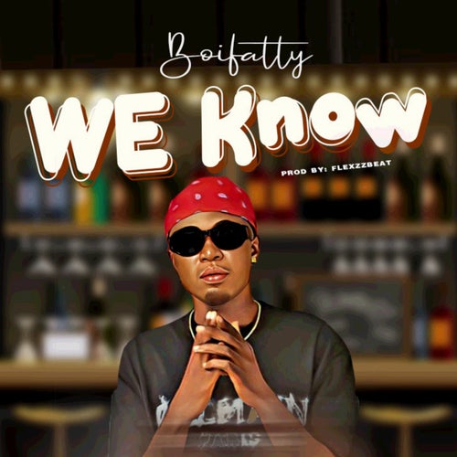 We Know