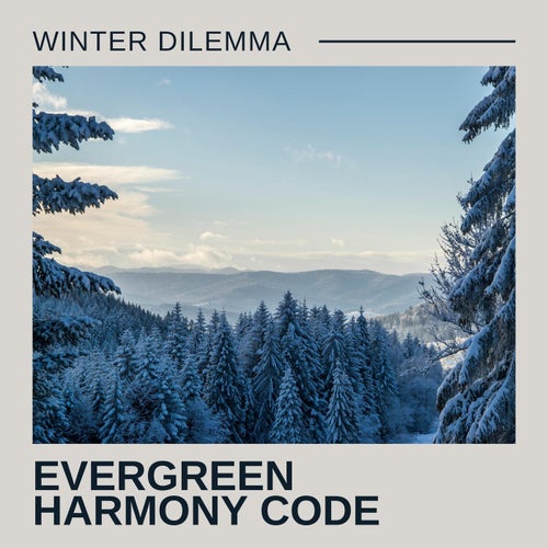 Evergreen Harmony Code