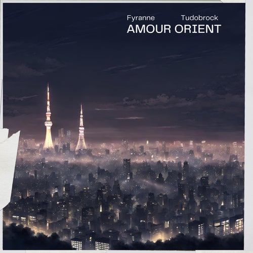 Amour orient (feat. Tudobrock)