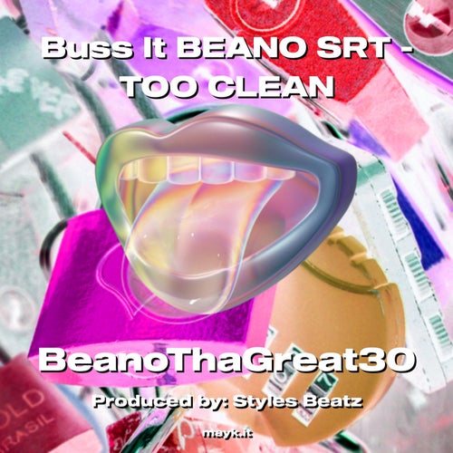 Buss It BEANO SRT - TOO CLEAN