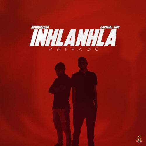 INHLANHLA: Privado
