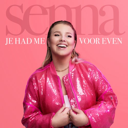 Je Had Me Voor Even