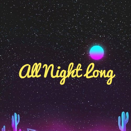 All Night Long