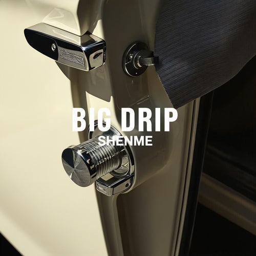 Big Drip