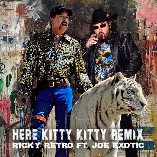 Here Kitty Kitty Remix (feat. Joe Exotic)