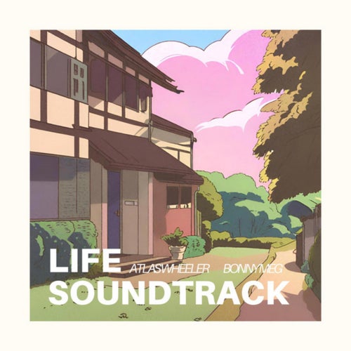 Life Soundtrack (feat. Bonny Meg)