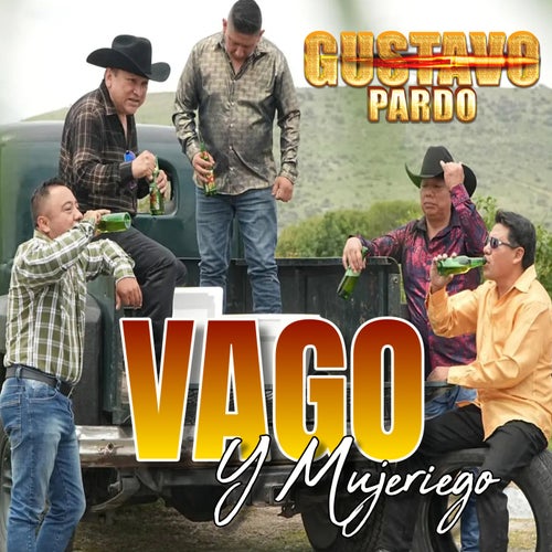 Vago y Mujeriego