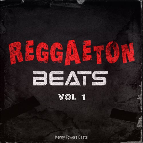 Reggaeton Beats, Vol. 1