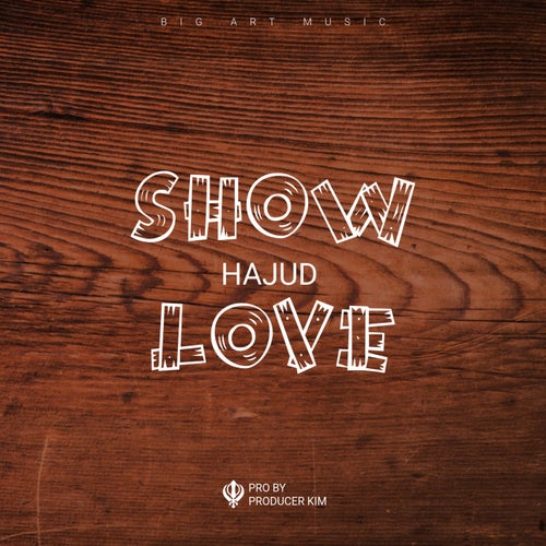 SHOW LOVE
