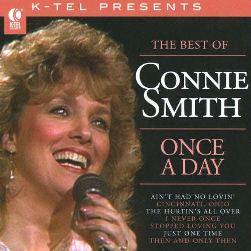 The Best Of Connie Smith - Once A Day (Rerecorded Version)