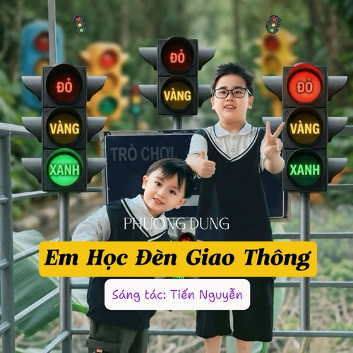 Em Học Đèn Giao Thông