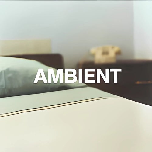 Ambient