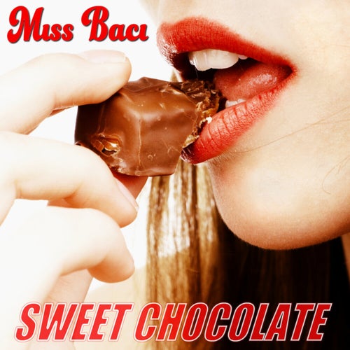 Sweet Chocolate (Extended Version)