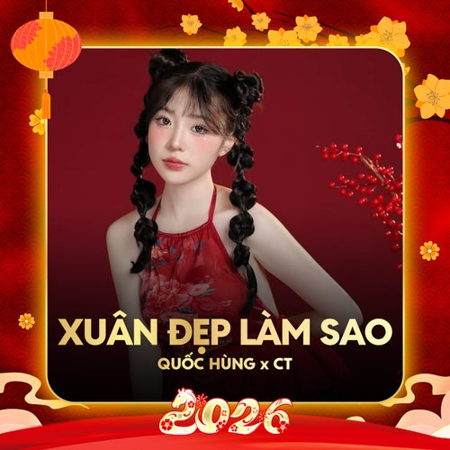 Xuân Đẹp Làm Sao (Remix)