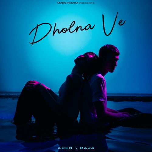 Dholna Ve
