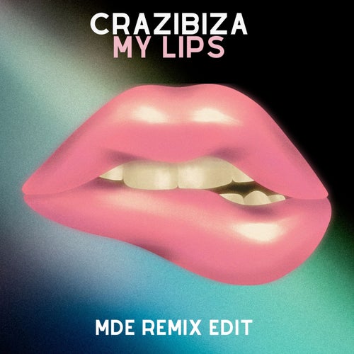 My Lips  (MDE Remix Edit)