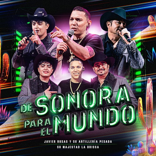 De Sonora Para El Mundo