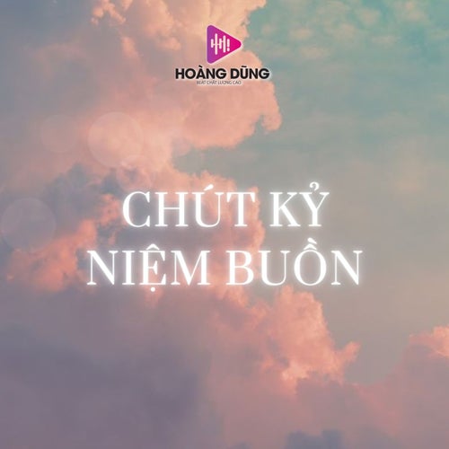 Chút Kỷ Niệm Buồn