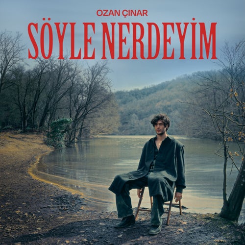 Söyle Nerdeyim