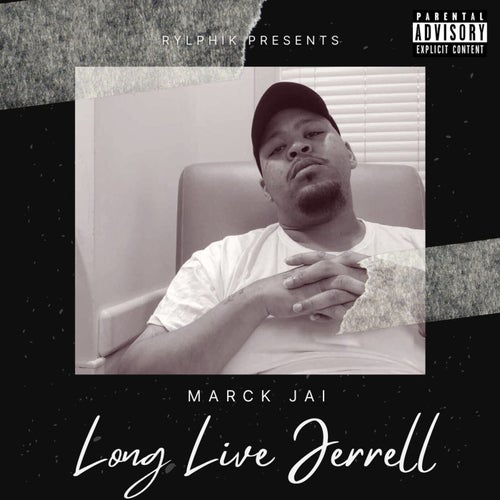 Long Live Jerrell
