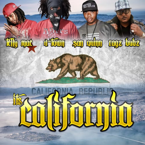 It's California (feat. San Quinn & Ragz Bubz) - Single