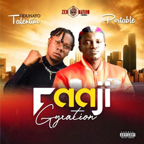 Faaji Gyration (feat. Portable)