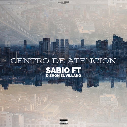 Centro De Atención (feat. Dshon El Villano)