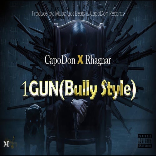 One Gun (Bully Style) (feat. Rhagnar) [Official Audio]